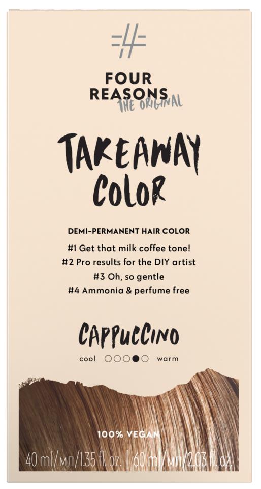 Four reasons Take Away Color 7.35 Cappucino