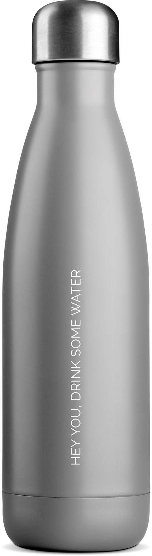 A silver refillable water bottle with a message: "Hey you, drink some water."