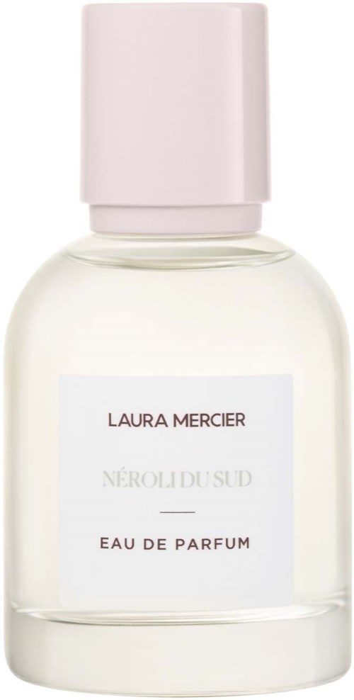 Laura Mercier Néroli du Sud Eau de Parfum