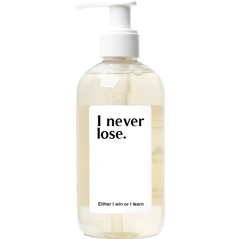 Luxe de Provence Words Liquid Soap White "I never lose. Either I win o