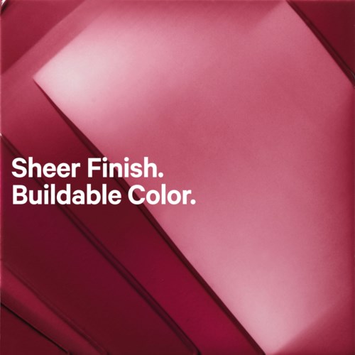Roze achtergrond met vet witte tekst: "Sheer Finish. Buildable Color."