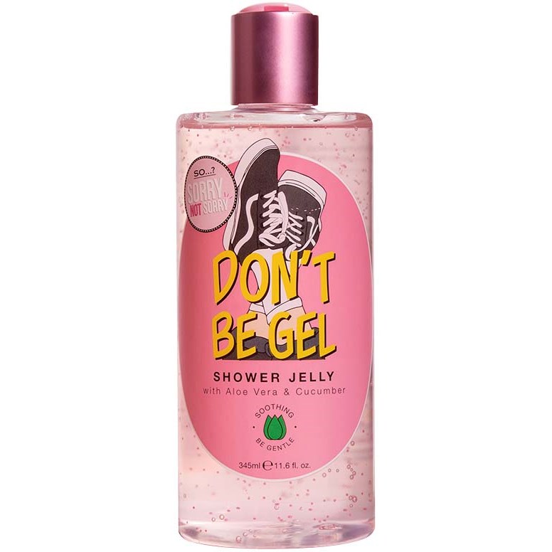 So…? Sorry Not Sorry Don`t Be Gel Shower Jelly 345 ml