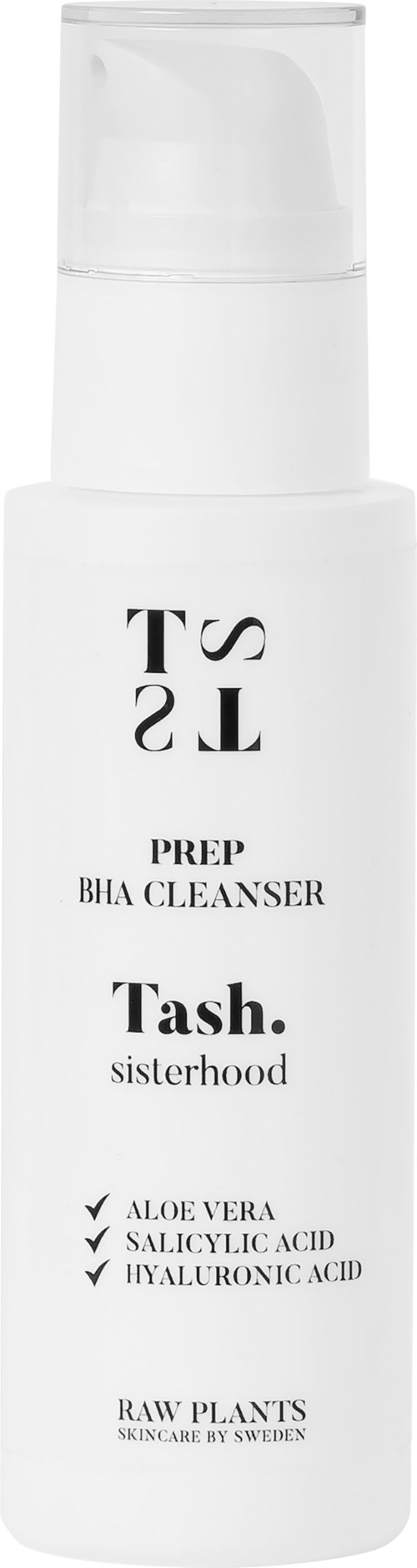 En vit flaska med pump, märkt Tash. sisterhood PREP BHA CLEANSER, med ingredienser som aloe vera och syror.