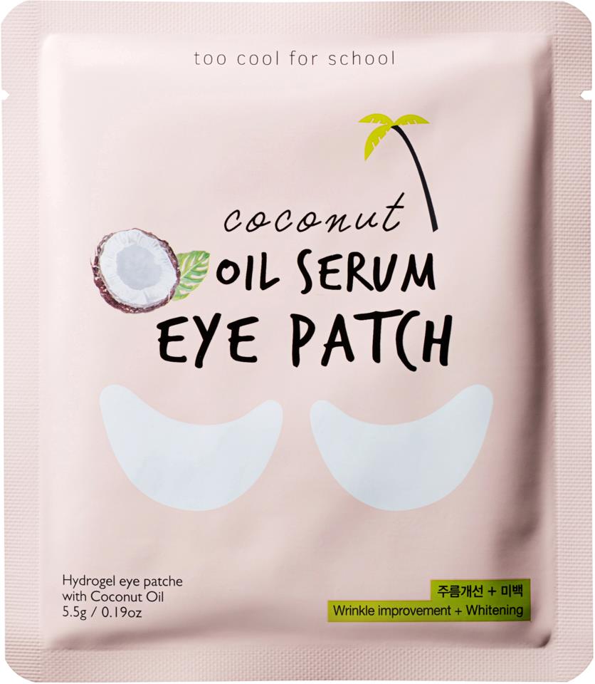 Too Cool For School Coconut Oil Serum Eye Patch 6g